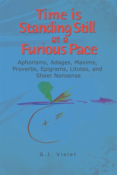 Cover image for book Time Is Standing Still at a Furious Pace