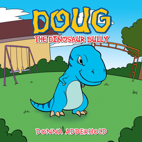Cover image for book Doug the Dinosaur Bully