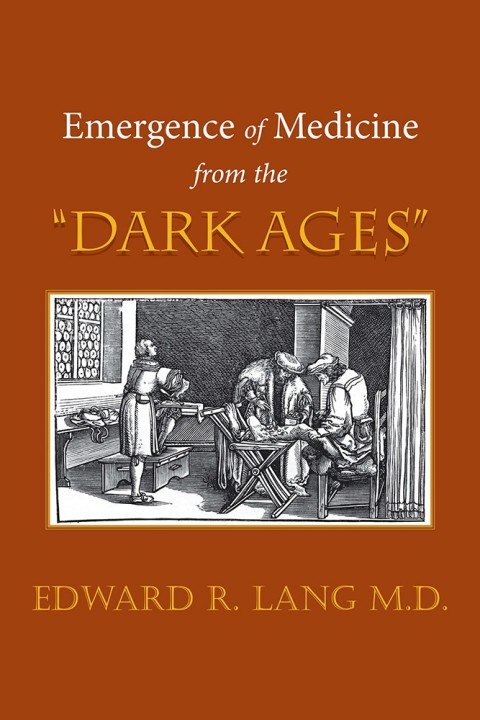 Cover image for book Emergence of Medicine from the “Dark Ages”
