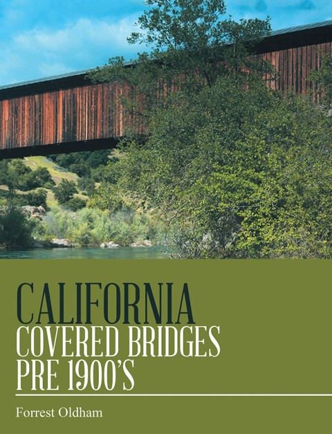 Cover image for book California Covered Bridges Pre 1900’s