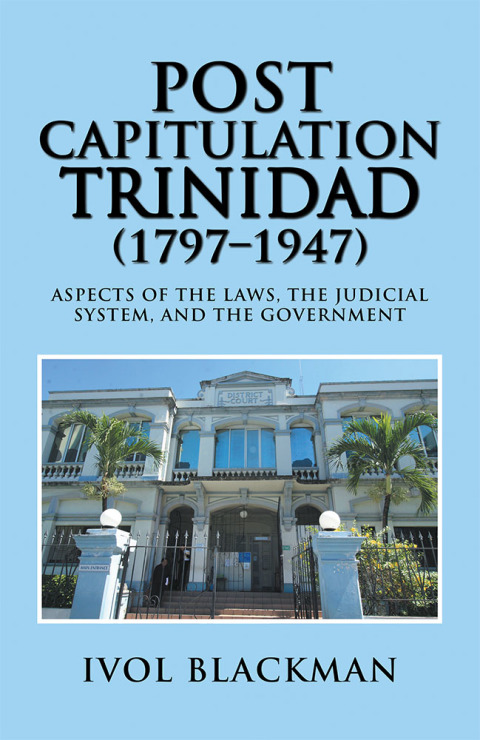 Cover image for book Post Capitulation Trinidad (1797–1947)