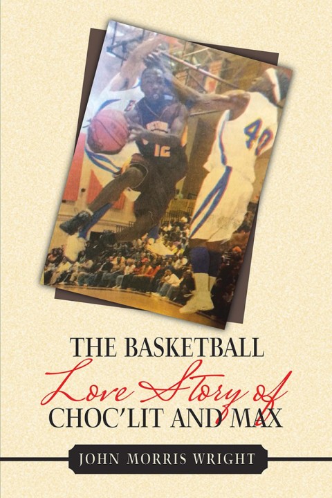 Cover image for book The Basketball Love Story of Choc’Lit and Max