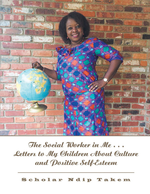 Cover image for book The Social Worker in Me . . . Letters to My Children About Culture and Positive Self-Esteem