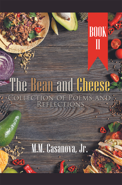 Cover image for book The Bean and Cheese Collection of Poems and Reflections