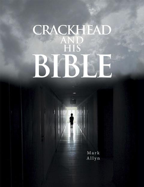 Cover image for book Crackhead and His Bible