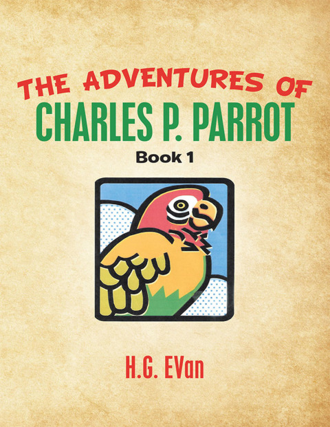 Cover image for book The Adventures of Charles P. Parrot