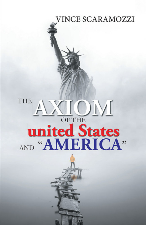 Cover image for book The Axiom of the United States and “America”