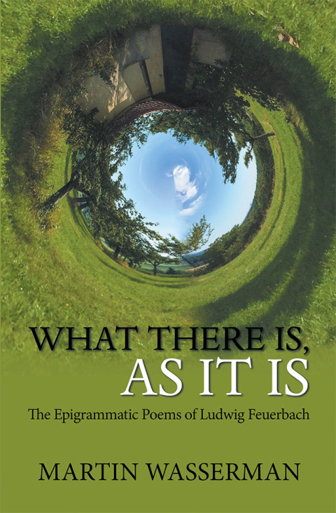 Cover image for book What There Is, as It Is