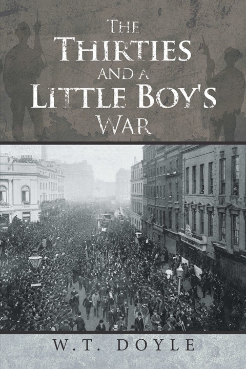 Cover image for book The Thirties and a Little Boy's War