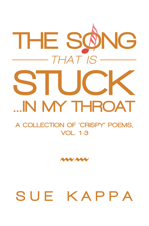 Cover image for book The Song That Is Stuck …In My Throat