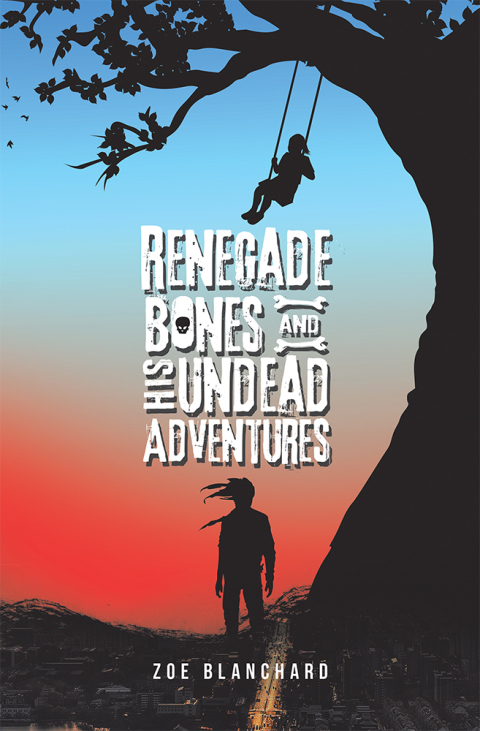 Cover image for book Renegade Bones and His Undead Adventures