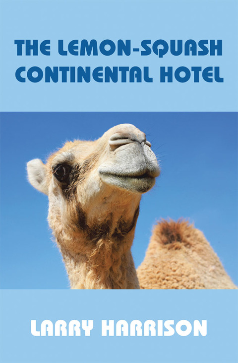 Cover image for book The Lemon-Squash Continental Hotel