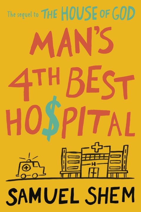 Cover image for book Man's 4th Best Hospital