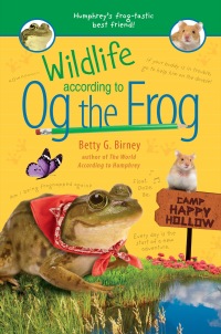 Cover image: Wildlife According to Og the Frog 9781984813756