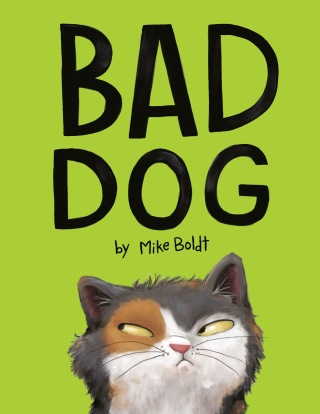 Bad Dog