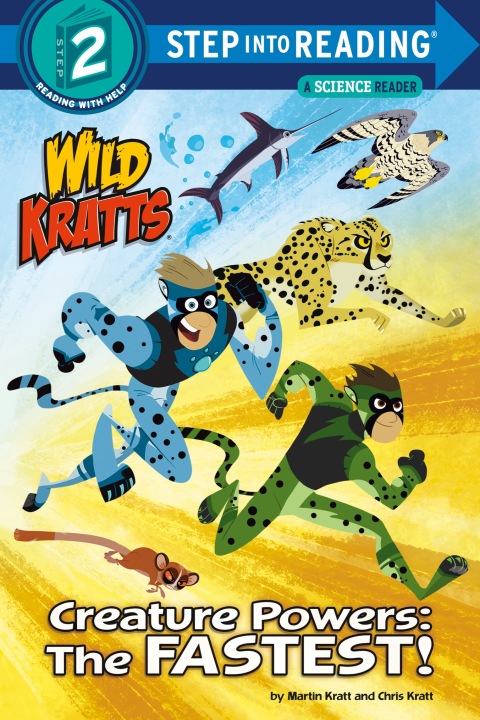 Cover image for book Creature Powers: The Fastest! (Wild Kratts)