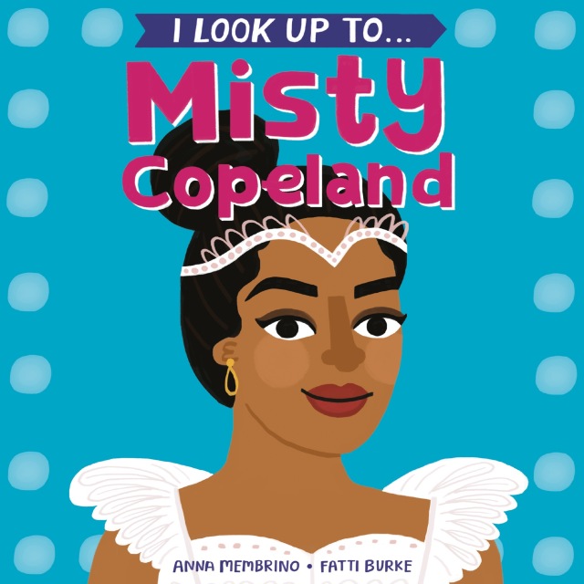 I Look Up To...Misty Copeland