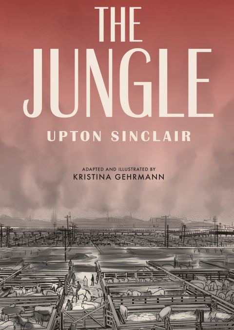 Cover image for book The Jungle: The Graphic Novel