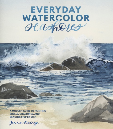 Cover image for book Everyday Watercolor Seashores