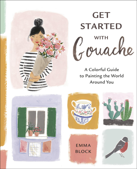 Cover image for book Get Started with Gouache