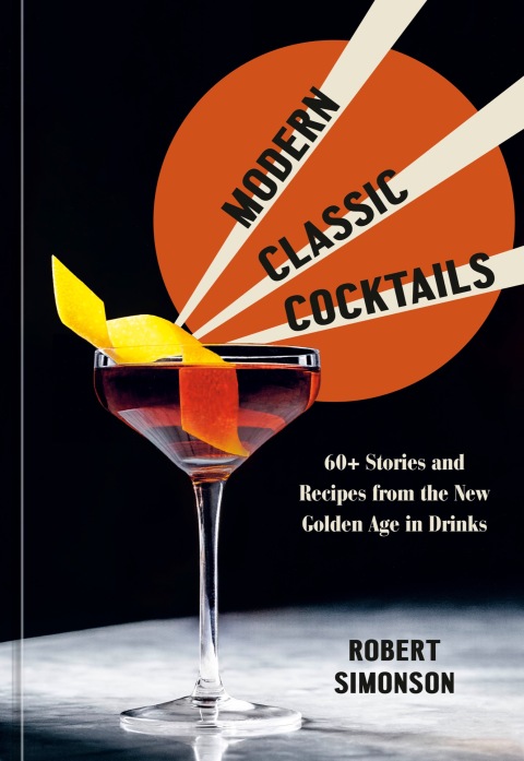 Cover image for book Modern Classic Cocktails