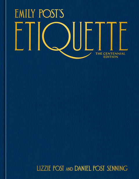 Cover image for book Emily Post's Etiquette, The Centennial Edition