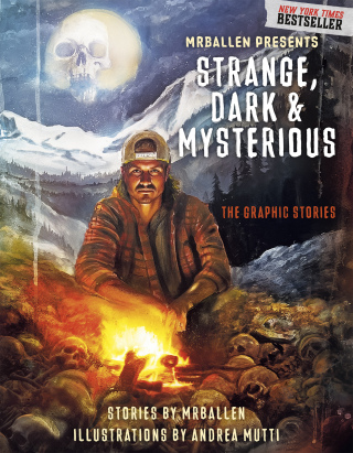MrBallen Presents: Strange, Dark & Mysterious