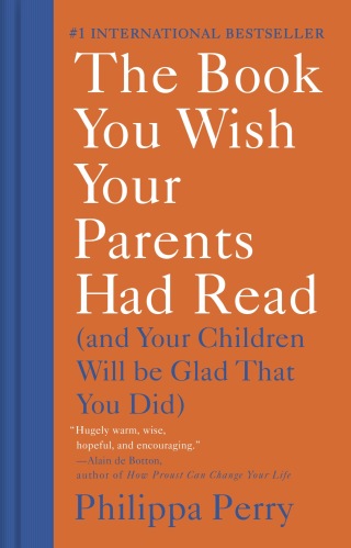 The Book You Wish Your Parents Had Read