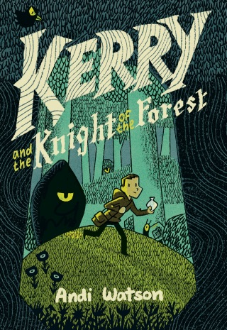 Kerry and the Knight of the Forest