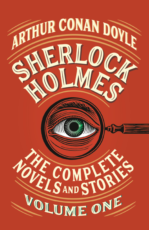 Cover image for book Sherlock Holmes: The Complete Novels and Stories, Volume I