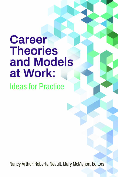 Cover image for book Career Theories and Models at Work: Ideas for Practice