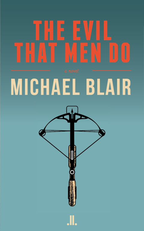 Cover image for book The Evil That Men Do