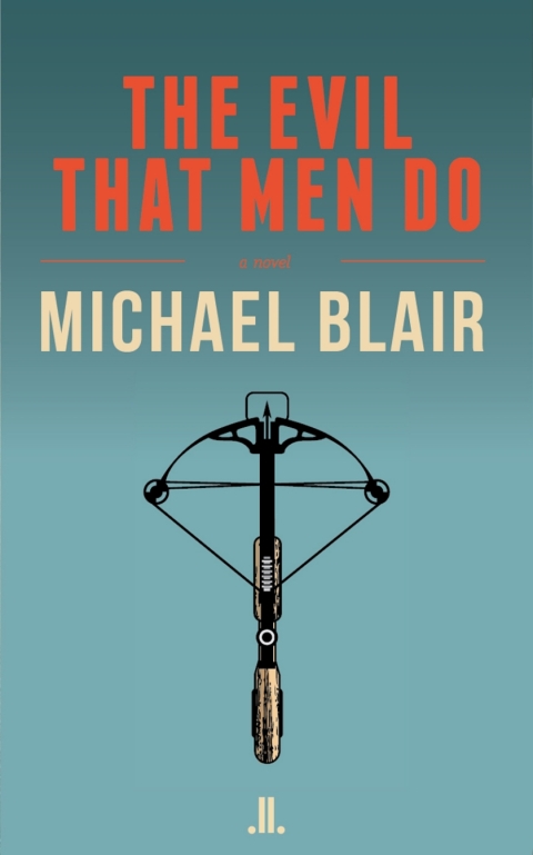 Cover image for book The Evil That Men Do