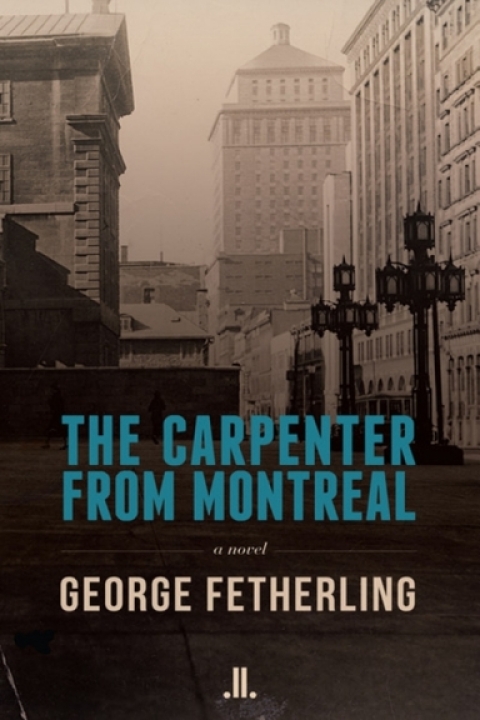 Cover image for book The Carpenter from Montreal