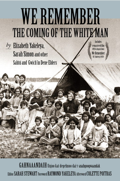 Cover image for book We Remember the Coming of the White Man