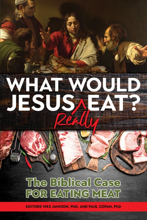 Cover image for book What Would Jesus REALLY Eat?