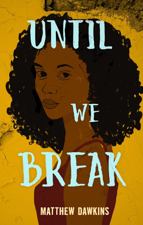 Cover image for book Until We Break
