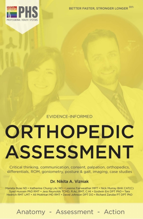 Cover image for book Orthopedic Assessment: Critical thinking, communication, consent, palpation, orthopedics, differentials, ROM, goniometry, posture & gait, imaging, case studies