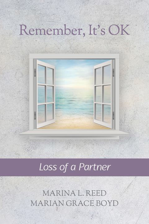 Cover image for book Remember, It's Ok: Loss of a Partner