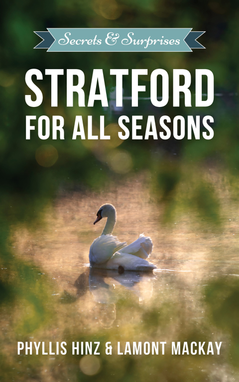 Cover image for book Stratford For All Seasons: Secrets & Surprises