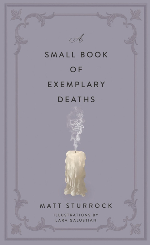 A Small Book of Exemplary Deaths 
