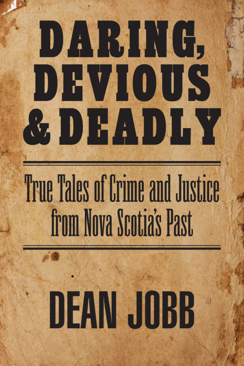 Cover image for book Daring, Devious and Deadly