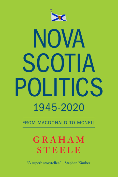 Cover image for book Nova Scotia Politics 1945-2020
