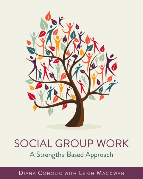 Cover image for book Social Group Work: A Strengths-Based Approach