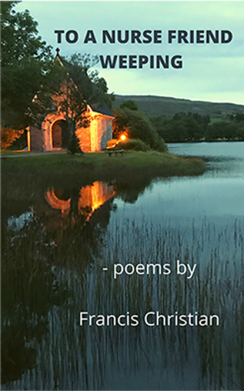 Cover image for book To a Nurse Friend Weeping