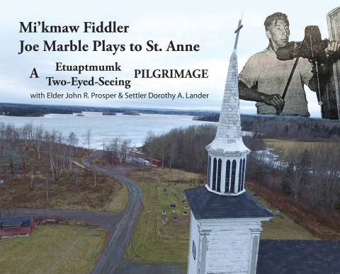 Cover image for book Mi'kmaw Fiddler Joe Marble Plays to St. Anne