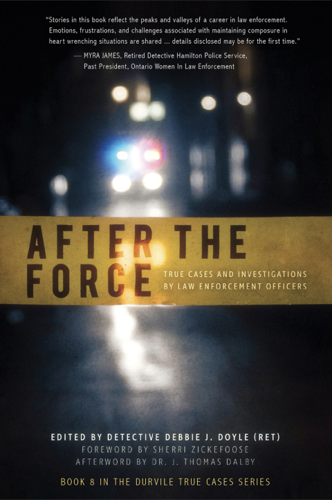 Cover image for book After the Force: True Cases and Investigations by Law Enforcement Officers