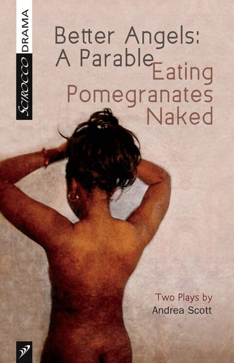 Cover image for book Better Angels: A Parable and Eating Pomegranates Naked