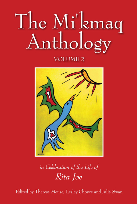Cover image for book The Mi'kmaq Anthology, Volumn Two
