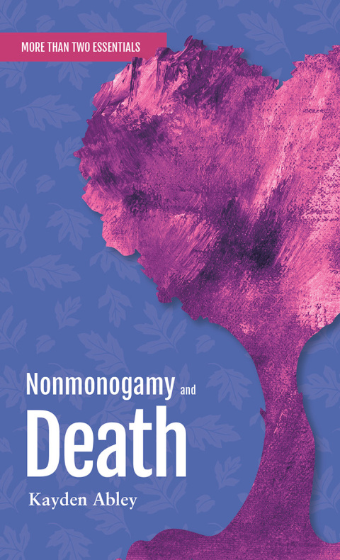 Cover image for book Nonmonogamy and Death